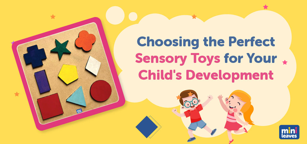 Choosing the Perfect Sensory Toys for Your Child's Development